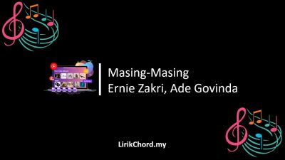 Lirik Lagu Masing-Masing – Ernie Zakri, Ade Govinda